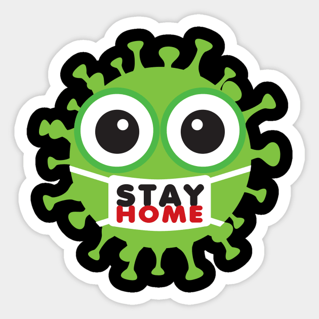 stay home funny masked virus Sticker by Toscandrew